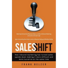 Sales Shift: How inbound marketing has turned sales upside down making it more difficult and more lucrative at the same time