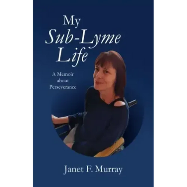 My Sub-Lyme Life