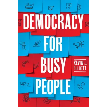 Democracy for Busy People