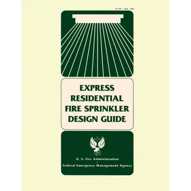 Express Residential Fire Sprinkler Design Guide