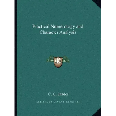 Practical Numerology and Character Analysis