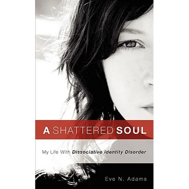 A Shattered Soul