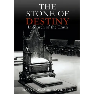 The Stone of Destiny: In Search of the Truth