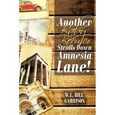 Another Baby Boomer Strolls Down Amnesia Lane!