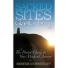 Sacred Sites: Glastonbury