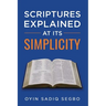 Scriptures Explained at It's Simplicity