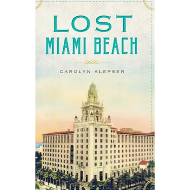 Lost Miami Beach