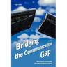 Bridging the Communication Gap: Specification by Example and Agile Acceptance Testing