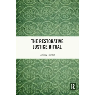 The Restorative Justice Ritual