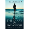 From the Diary of a Psychologist: A Guide to well Being