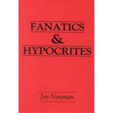 Fanatics and Hypocrites