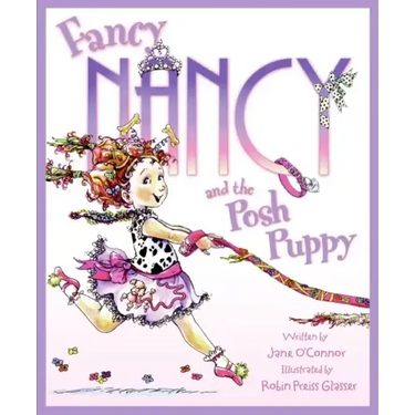 Fancy Nancy and the Posh Puppy