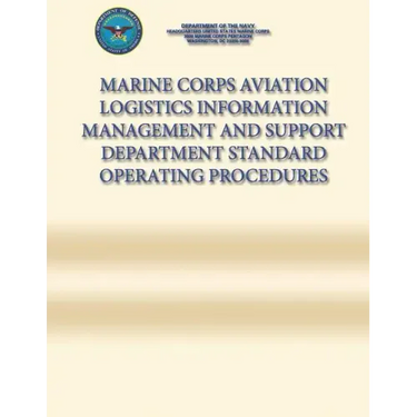 Marine Corps Aviation Logistics Information Management and Support Department Standard Operating Procedures
