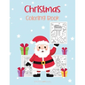 Christmas Coloring Book: Perfect Christmas Gift for Kids and Adults - Beautiful Coloring Pages for Teenagers, Tweens, Boys, Girls