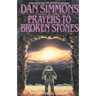 Prayers to Broken Stones