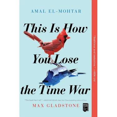 This Is How You Lose the Time War