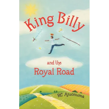 King Billy and the Royal Road