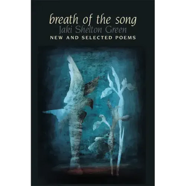 Breath of the Song: New and Selected Poems
