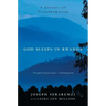 God Sleeps in Rwanda: A Journey of Transformation