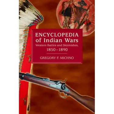 Encyclopedia of Indian Wars