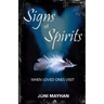 Signs of Spirits: When Loved Ones Visit