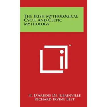 The Irish Mythological Cycle And Celtic Mythology