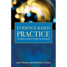 Evidence- Based Practice: Implementation Manual for Hospitals