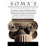 Soma's Dictionary of Latin Quotations, Maxims and Phrases: A Compendium of Latin Thought and Rhetorical Instruments for the Speaker, Author and Legal