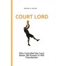 Court Lord: Who Controlled the Court Better, Bill Russell or Wilt Chamberlain