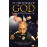 By the Power of God: Living the True Christian Life