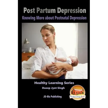 Post Partum Depression - Knowing More about Postnatal Depression