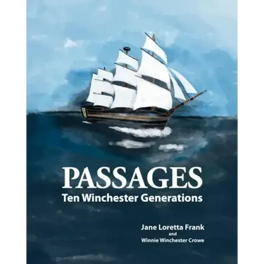 Passages: Ten Winchester Generations