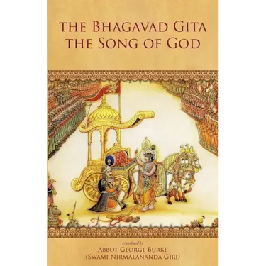 The Bhagavad Gita - The Song of God