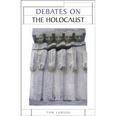Debates on the Holocaust