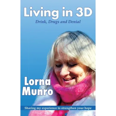Living in 3D: Drink, Drugs and Denial