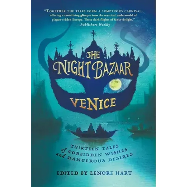The Night Bazaar: Venice