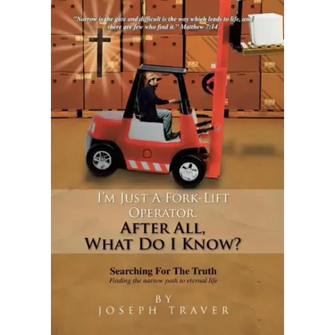 I'm Just a Fork-Lift Operator. After All, What Do I Know ?