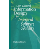 User Centered Information Design for Improved Software Usability