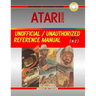 Atari 2600 Unofficial / Unauthorized Reference Manual Vol. II