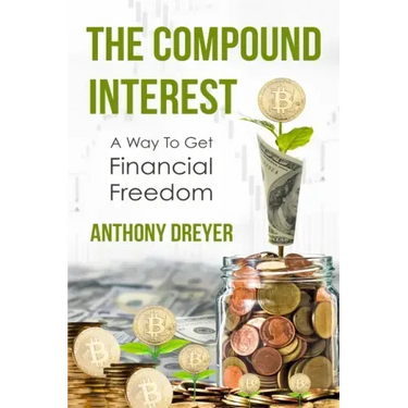 The Compound Interest: A way to get financial freedom