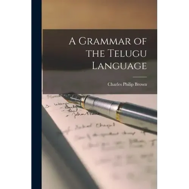 A Grammar of the Telugu Language