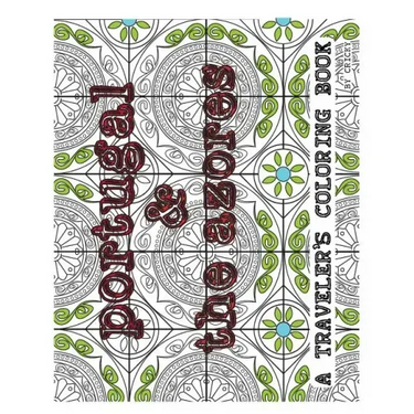 Portugal & The Azores: A Traveler's Coloring Book