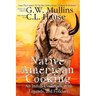 Native American Cooking An Indian Cookbook With Legends, And Folklore