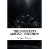 The Innocents Abroad - Volume 03
