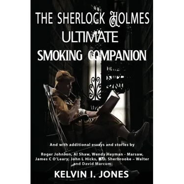 The Sherlock Holmes Ultimate Smoking Companion