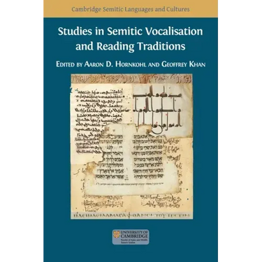 Studies in Semitic Vocalisation and Reading Traditions