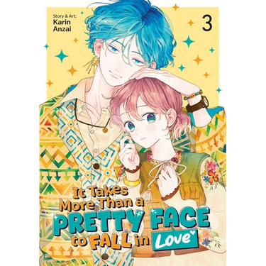 It Takes More Than a Pretty Face to Fall in Love Vol. 3