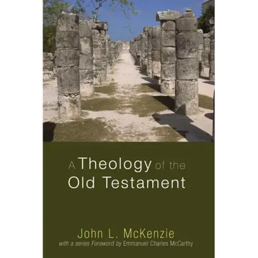 A Theology of the Old Testament