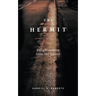 The Hermit: Enlightenment from the Gutter