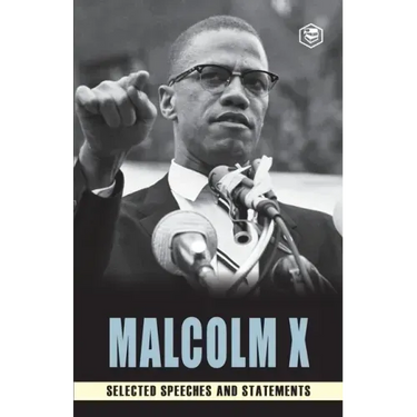 Malcolm X: Selected Speeches